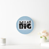 Horloge Ronde Dream Big (Maison)