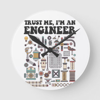 Horloge Ronde Faites-moi confiance, je suis ingénieur