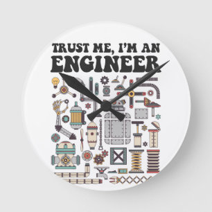 Horloge Ronde Faites-moi confiance, je suis un ingénieur