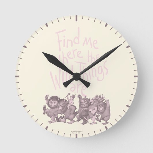 Horloge Ronde Find Me Where the Wild Things Are (Recto)