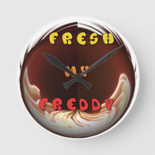 Horloge Ronde Fresh My Freddy Art Print