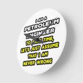 Horloge Ronde Funny Petroleum Engineer (Angle)