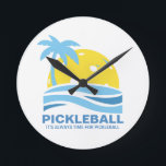 Horloge Ronde Funny Pickleball Venin Always Time For Pickleball<br><div class="desc">A Funny wall clock pour le Pickleball. Clock reads "It's always time for pickleball". Makes à awesome venge pour pickleball players,  teamames,  club organizers and more.</div>