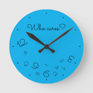 Horloge Ronde Funny Who Cares? Falling Numbers Blue Quirky