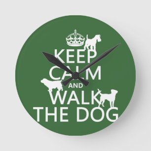 Horloge Ronde Gardez le calme et marchez le chien - toutes les c