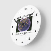 Horloge Ronde Get Cultured Work With Bacteria (Angle)