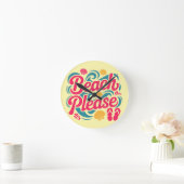 Horloge Ronde Graphisme Rétro « Beach Please » : Typographie Ros (Maison)