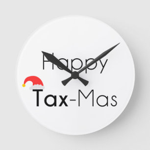 Horloge Ronde Happy TaxMas