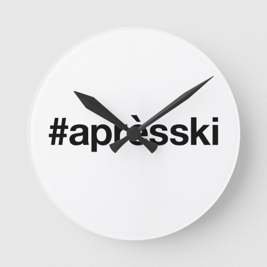 Horloge Ronde Hashtag SKI APRES (Recto)