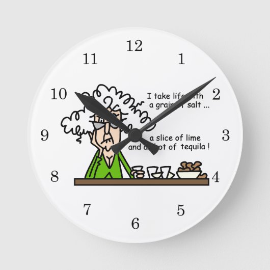Horloge Ronde Humour de la vie et de tequila (Recto)