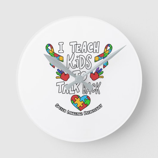 Horloge Ronde I Teach Kids To Talk Back Speech Language (Recto)