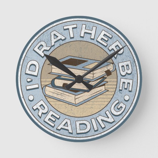 Horloge Ronde I'd rather be reading (Recto)