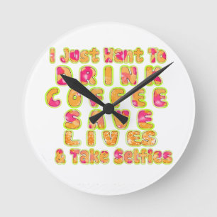 Horloge Ronde Impression d'art Boire du café Sauver des vies & P