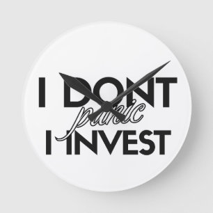 Horloge Ronde JE NE PANIQUE PAS j'Investis - investisseur