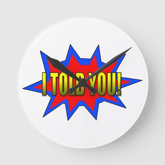 Horloge Ronde Je T'Ai Dit (Recto)