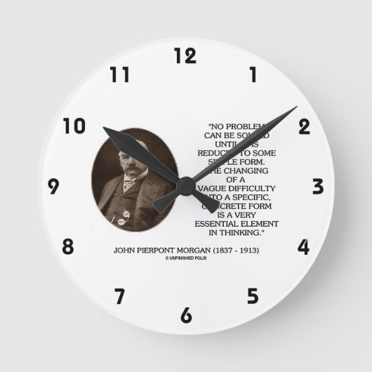 Horloge Ronde John Pierpont Morgan No Problem Can Be Solved (Recto)