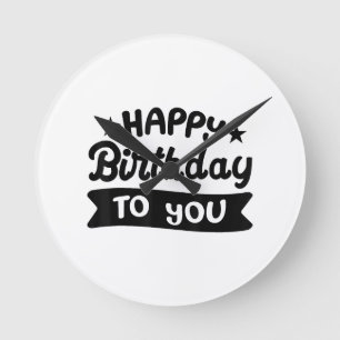 Horloge Ronde Joyeux anniversaire à vous