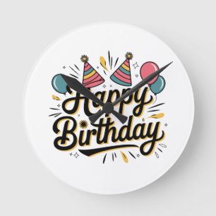 Horloge Ronde Joyeux Anniversaire Festif