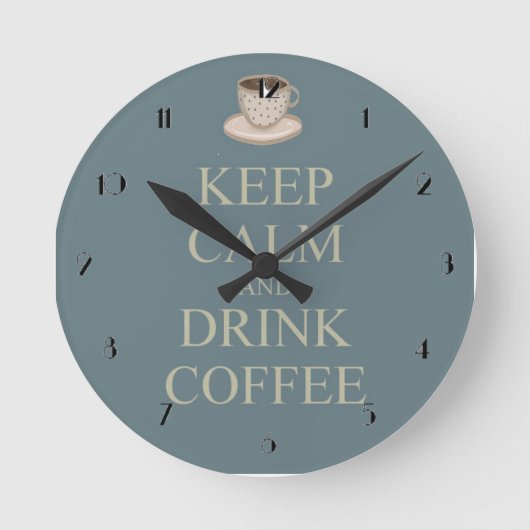 Horloge Ronde Keep calm et café (Recto)