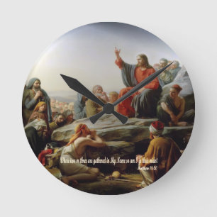 Horloge Ronde La Proclamation Matthieu 18:20