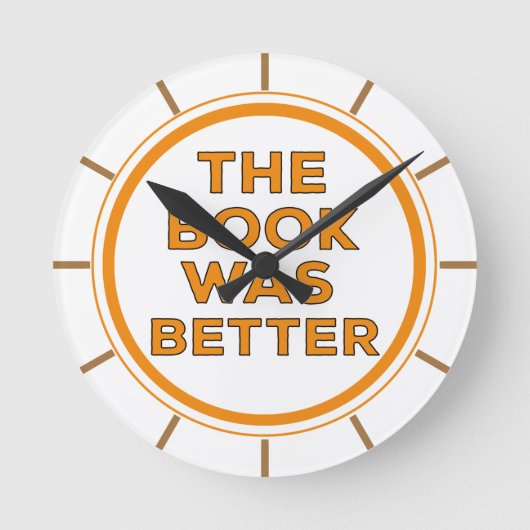 Horloge Ronde Le Livre Était Mieux (Recto)