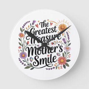 Horloge Ronde Le plus grand trésor est le sourire d'une mère