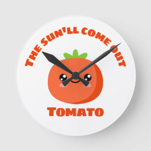 Horloge Ronde Le soleil sortira de la tomate