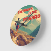 Horloge Ronde Le Travail Est La Récompense Runner Mountains (Angle)