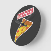 Horloge Ronde Les bonnes gens mangent de la bonne pizza (Angle)