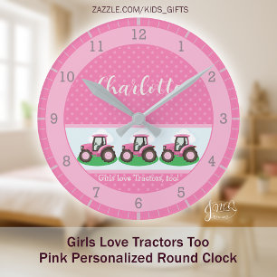 Horloge Ronde Les filles aiment les tracteurs rose conception de