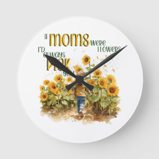 Horloge Ronde les mamans étaient des fleurs