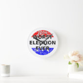 Horloge Ronde Les pires élections jamais (Maison)