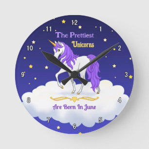 Horloge Ronde Les plus jolis licornes naissent en juin