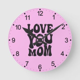 Horloge Ronde Love You Mother's Day Design-51727