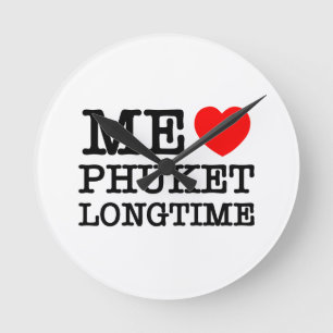 HORLOGE RONDE MOI LOVE PHUKET LONGTEMPS