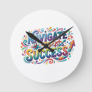 Horloge Ronde Naviguer vers le succès – Typographie motivationne