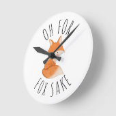 Horloge Ronde Oh pour Fox Sake (Angle)