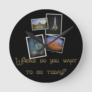 Horloge Ronde Où voulez-vous aller ?