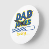 Horloge Ronde Papa plaisante Chargement (Angle)