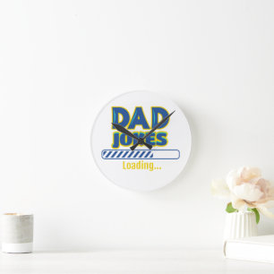 Horloge Ronde Papa plaisante Chargement