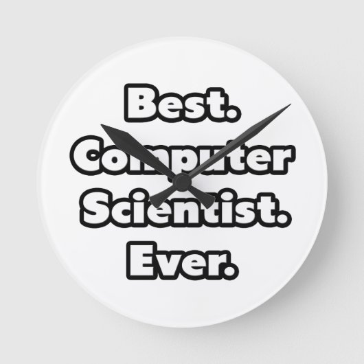 Horloge Ronde Parfait. Ordinateur Scientist. Ever. (Recto)