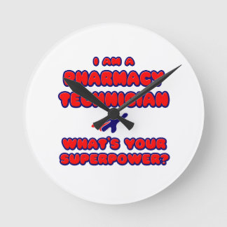 Horloge Ronde Pharmacy Technician. C'est Your Superpower ?