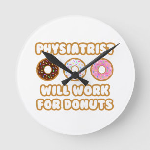 Horloge Ronde Physiatriste .. Fonctionnera Pour Les Donuts
