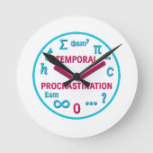 Horloge Ronde Procrastination temporelle Drôle Physique Mur Horl (Recto)