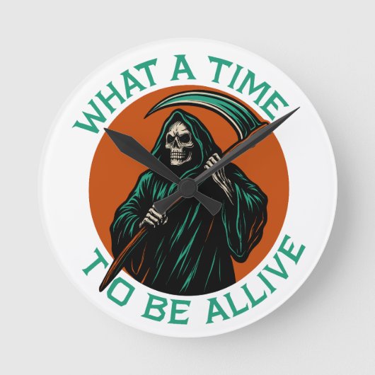 Horloge Ronde Quelle époque pour vivre (Recto)