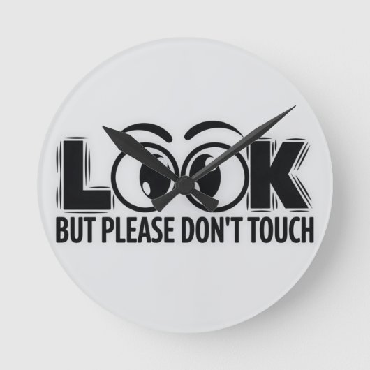 Horloge Ronde Regardez, mais ne touchez pas (Recto)