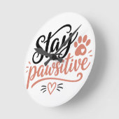 Horloge Ronde Restez Pawsitive (Angle)