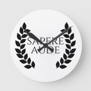 Horloge Ronde Sapere Aude