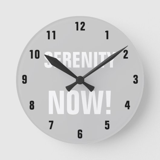 HORLOGE RONDE SERENITY NOW ! (Recto)