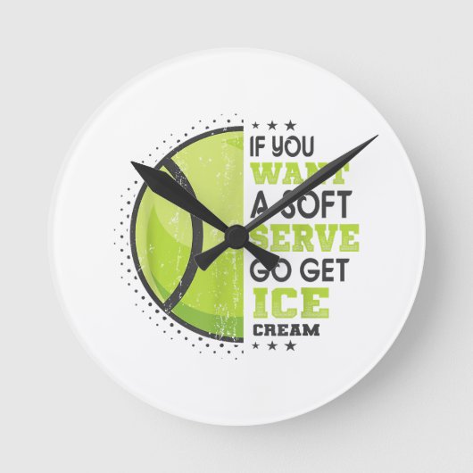 Horloge Ronde Si Vous Voulez Un Serve Doux Allez Obtenir Crème D (Recto)